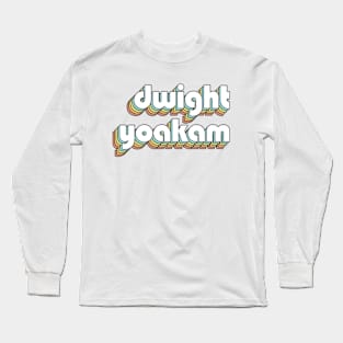 Dwight Yoakam - Retro Rainbow Typography Faded Style Long Sleeve T-Shirt